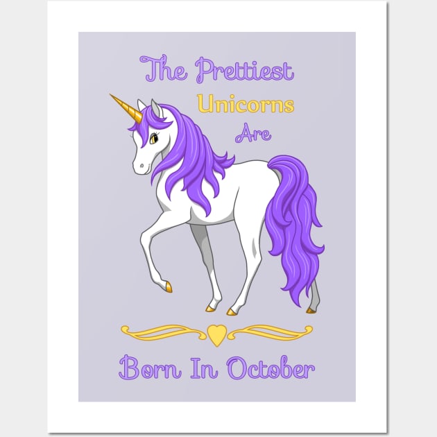 Pretty Purple Unicorn Born In October Birthday Girl Wall Art by csforest